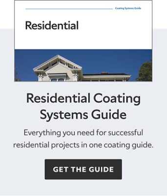 Residential Coating Systems Guide. Everything you need for  successful residential projects in one coating guide. Get the guide.
