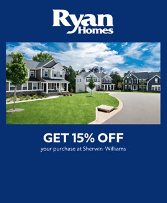 Ryan Homes. Get 15% off your purchase at Sherwin-Williams.