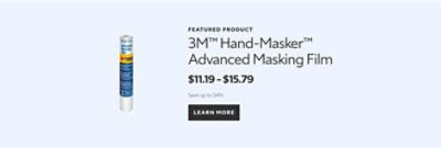 Featured Product. 3M™ Hand-Masker™ Advanced Masking Film. $11.19 - $15.79. Save up to 34%. Learn more.