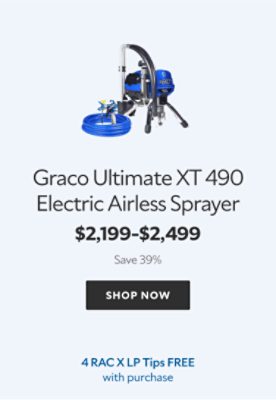 Graco Ultimate XT 490 Electric Airless Sprayer. $2199-2499. Save Up to 39%. Shop now. 4 Free RAC X LP Tips with purchase.