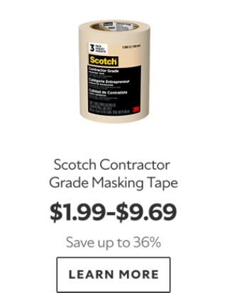 Scotch Contractor Grade Masking Tape. $1.99-$9.69. Save up to 36%. Learn more.