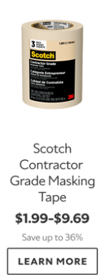 Scotch Contractor Grade Masking Tape. $1.99-$9.69. Save up to 36%. Learn more.