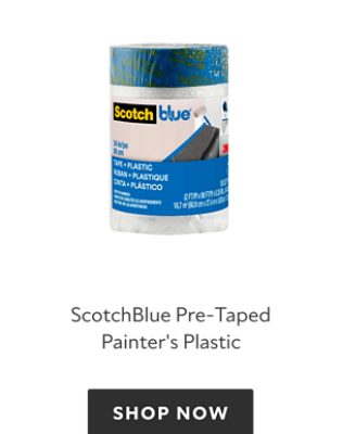 ScotchBlue Pre Taped Painter's Plastic, shop now.