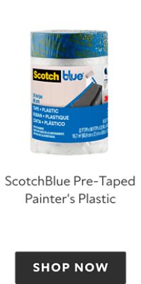 ScotchBlue Pre Taped Painter's Plastic, shop now.