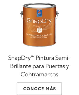 SnapDry™ Pintura Semi-Brillante para Puertas y Contramarcos