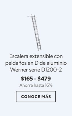  Escalera extensible con peldaños en D de aluminio Werner serie D1200-2. $165 - $479. Ahorra hasta 16%.  Conoce más.