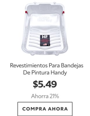 Revestimientos Para Bandejas De Pintura Handy. $5.49. Ahorra 21%. Compra ahora.