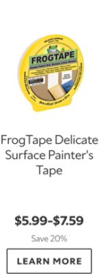 FrogTape Delicate Surface Painter's Tape. $5.99-$7.59. Ahorra 20%. Compra ahora.