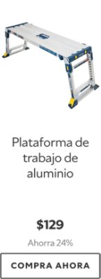 Plataforma de trabajo de aluminio. $129. Ahorra 24%. Compra ahora.