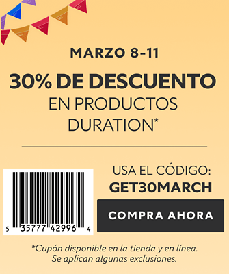 Marzo 8-11. 30% de Descuento en Productos Duration. Barcode: 535777429964. Usa el Código: GET30MARCH. Compra Ahora. *Cupón disponible en la tienda y en línea. Se aplican algunas exclusiones.