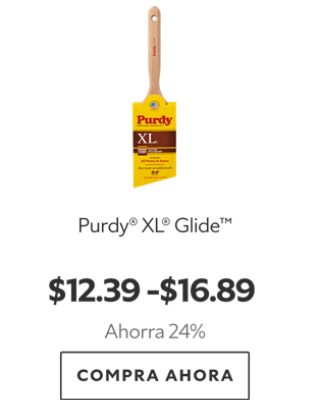 Purdy XL Glide. $12.39 - $16.89. Ahorra 24%. Compra ahora.