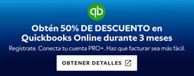 Obtén 50% DE DESCUENTO en Quickbooks Online durante 3 meses. Regístrate. Conecta tu cuenta PRO+. Haz que facturar sea más fácil.  Obtener Detalles.