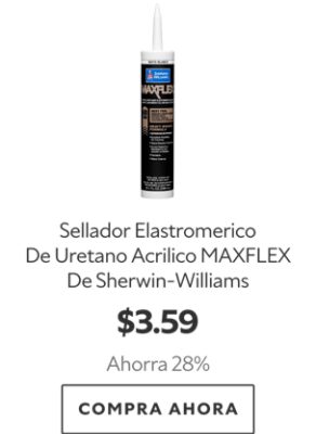 Sellador Elastromerico De Uretano Acrilico MAXFLEX De Sherwin-Williams. $3.59. Ahorra 28%. Compra ahora.