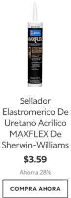 Sellador Elastromerico De Uretano Acrilico MAXFLEX De Sherwin-Williams. $3.59. Ahorra 28%. Compra ahora.