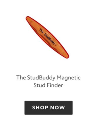 The StudBuddy Magnetic Stud Finder. Shop now.