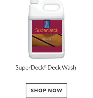 SuperDeck Deck Wash. Shop now.