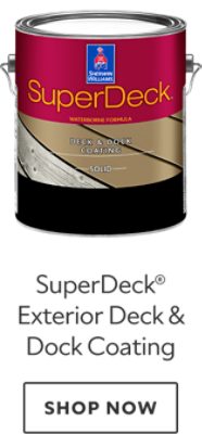 SuperDeck Exterior Deck and Dock Coating. Shop now.