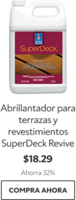 Abrillantador para terrazas y revestimientos SuperDeck Revive. $18.29. Ahorra 32%. Compra ahora.