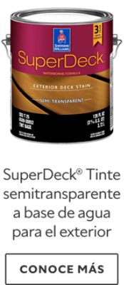 SuperDeck® Tinte semitransparente a base de agua para el exterior.