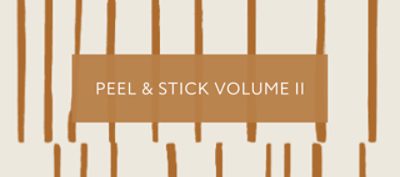 Peel & Stick Volume II.