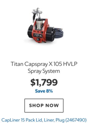 Titan Capspray X 105 HVLP Spray System, $1799, save 8%, CapLiner 15 Pack Lid, Liner, Plug (2467490).