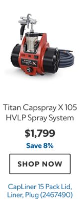 Titan Capspray X 105 HVLP Spray System, $1799, save 8%, CapLiner 15 Pack Lid, Liner, Plug (2467490).