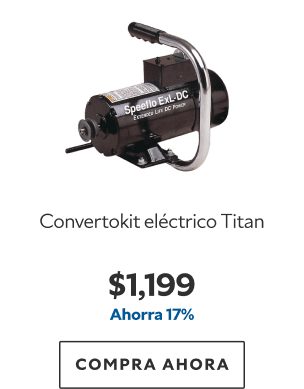 Convertokit eléctrico Titan. $1199. Ahorra 17%. Compra ahora.