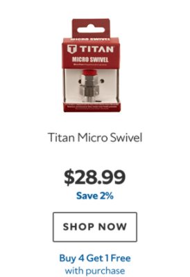 Titan Micro Swivel. $28.99. Save 2%. SHOP NOW. Buy 4 Get 1 Free with purchase.