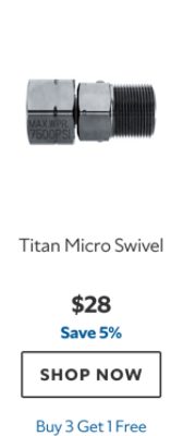 Titan Micro Swivel, $28, save 5%, Buy 3 Get 1 Free.