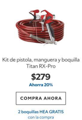 Kit de pistola, manguera y boquilla Titan RX-Pro. $279. Ahorra 20%. Compra ahora. 2 boquillas HEA gratis con la compra.