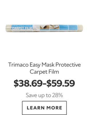 Trimaco Easy Mask Protective Carpet Film. $38.69-$59.59. Save up to 28%. Learn more.