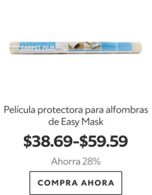 Película protectora para alfombras de Easy Mask. $38.69-$59.59. Ahorra 28%. Compra ahora.