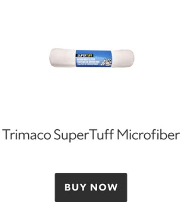 Trimaco Super Tuff Microfiber. Buy now.