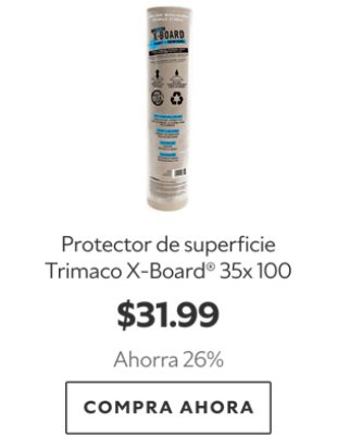 Protector de superficie Trimaco X-Board® 35x100. $31.99. Ahorra 26%. Compra Ahora.