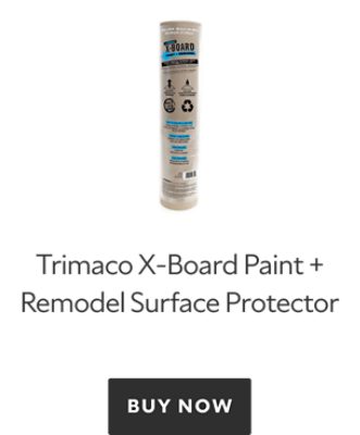 Trimaco X-Board Paint plus Remodel Surface Protector. Buy now.