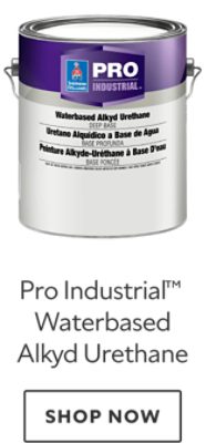 Pro Industrial™ Waterbased Alkyd Urethane. Shop now.