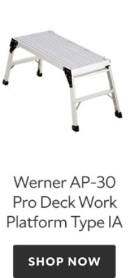 Werner AP-30 Pro Deck Work Platform Type IA, shop now.