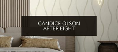 Candice Olson after eight.