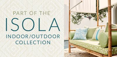 Isola - Indoor/Outdoor